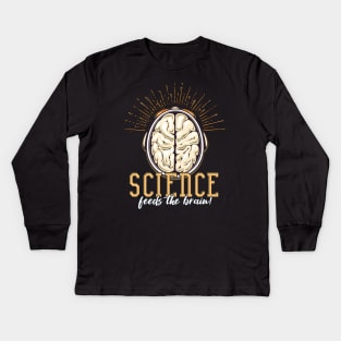 Science Feeds The Brain! Kids Long Sleeve T-Shirt